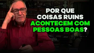 Por que coisas ruins acontecem com pessoas boas?