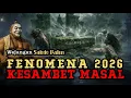 Lagu Tahun 2026 dan Kesambet Massal Peringatan Sabdo Palon dari Pranata Mangsa ‼️#wejangan  #sabdopalon