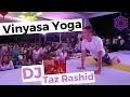 Lagu Vinyasa Yoga /  DJ Taz Rashid  SANHA FEST
