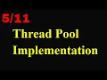 - Multithreading Advanced Thread Pools Implementation POSIX Linux System Programming