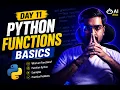 Day 11 - Python Functions Basics