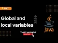 Understanding Java Global and Local Variables Complete Guide with Examples