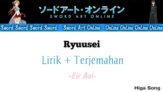 Download Sword Art Online Alt: GGO - Opening 1 (Ryuusei) - Lirik + Terjemahan - Eir Aoi MP3