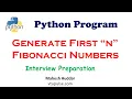 Python program to generate first n fibonacci numbers - by Mahesh Huddar