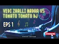 Lagu Vedi Zhalli Radha x Tomato Tomato |  DJ Mix  | #dj #djsong #songs #mix