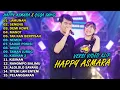 Download Lagu HAPPY ASMARA Feat. GILGA SAHID FULL ALBUM TERBARU 2024 | LAMUNAN, SENENG, DEMI KOWE