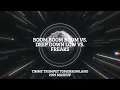 Boom Boom Boom vs. Deep Down Low vs. Freaks (Timmy Trumpet Tomorrowland 2019 Mashup)