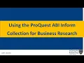 Using the ProQuest ABI Inform Collection for Business Research