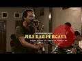 Download Lagu JIKA KAU PERCAYA (SEVENTEEN) - DAPUR MUSIK LIVE RECORD VOCAL PANDIKA KAMAJAYA