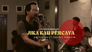 jika kau percaya seventeen dapur musik live record vocal pandika kamajaya