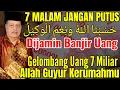 Lagu AMALAN 7 MALAM HASBUNALLAH WANIKMAL WAKIL! UANG 7 MILIAR DATANG TANPA DISANGKA