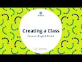 Pearson English Portal for Teachers Part 2 Creating a Class
