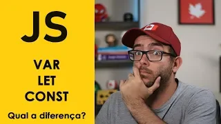 Var Let Const - Everything you need to know