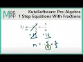 KutaSoftware PreAlgebra - One Step Equations With Fractions