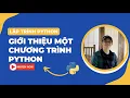 Cac khai niem va kieu du lieu co ban Python Bai 9 Lap trinh Python Co ban Tu hoc lap trinh