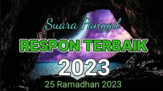 Download Suara Panggil || Respon Terbaik 2023 MP3