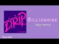 Download Lagu Baby Monster - Billionaire | Lirik Lagu Terjemahan Indonesia