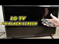 LG Smart TV How to Fix The Black Screen Problem