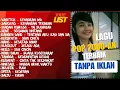 Download Lagu TANPA IKLAN | LAGU POP TERBAIK TAHUN 2000AN | MENGENANG MASA SMA 🥲