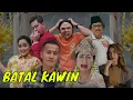 [FULL] BATAL KAWIN | BTS (29/05/22)