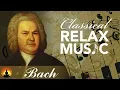 Lagu Classical Music for Relaxation, Music for Stress Relief, Relax Music, Bach, ♫E044