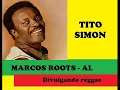 Download Lagu DIVULGANDO: Tito Simon - First Cut And The Deepest / MARCOS ROOTS - AL