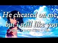 Download Lagu Riria ~ He cheated on me, but i still like you「浮気されたけどまだ好きって曲。」