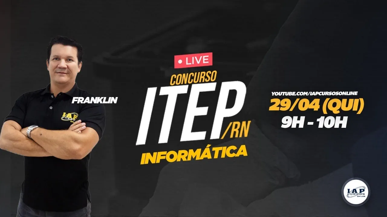 LIVE: INFORMÁTICA PARA O CONCURSO DO ITEP/RN.
