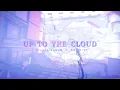 Download Lagu Owl City X Neural Cloud - Up To The Cloud (Official Music Video)