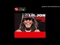 Lil Jon - Snap Yo Fingers [EXPLICIT / EXTENDED] ft. E-40, Pitbull, & Sean Paul