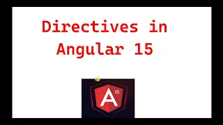 Part 7 Directives in Angular 15 Angular 15 tutorials for beginnners