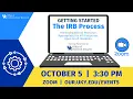 Workshop Series - Getting Started The IRB Process