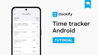 Time Tracker for Android Clockify Tutorial 2024