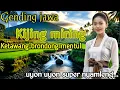 Lagu GENDING JAWA _ KIJING MIRING KETAWANG BRONDONG MENTUL _ UYON UYON SUPER NYAMLENG MANTEP TENAN