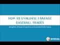 How To Evaluate Fantasy Baseball Trades Using Standings Gain Points