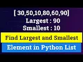 Python Program to Find the Largest and Smallest Element Number Present in a List