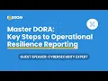 Achieve DORA Compliance Operational Resilience Real-Time Risk Management
