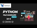File Handling in Python Day 18 - Read Write Files with Ease Part 1