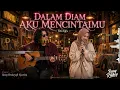 MEMENDAM RASA ! ✨ Dalam Diam Aku Mencintaimu - Stings | Aransemen Bang Brokey ft Syariva
