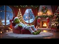 Cozy Christmas Cartoon Grinch Fireplace Ambience Relaxing Winter Sleep Music Holiday Vibes