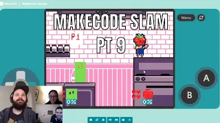 MakeCode Slam Pt 9 - MakeCode Arcade Advanced