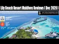 Lily Beach Resort Maldives Reviews Dec 2020 Planning to Visit Maldives Watch Now