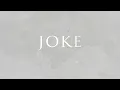 Just Stef - Joke (Lyric Video)