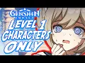 Can You Beat Genshin Impact Only Using Level 1 Characters