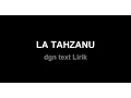 La TAHZANU + (Lirik) - Kiai Kanjeng