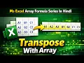 Excel Array Formula Transpose Data the Smart Way