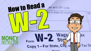 How to Read Your W-2 Tax Form Money Instructor