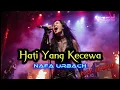 NAFA URBACH – HATI YANG KECEWA 💔 (Rock Version by Niess) | Emosi \u0026 Luka Jadi Satu