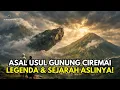 Lagu TERUNGKAP! MISTERI GUNUNG CIREMAI DIDUGA POTONGAN GUNUNG SLAMET? FAKTA \u0026 SEJARAH ASLINYA!
