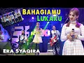 Era Syaqira - Bahagiamu Lukaku